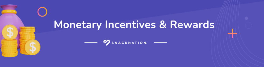 10 Effective Monetary Incentives & Rewards💰for 2025