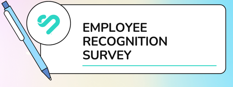 Employee Recognition Survey