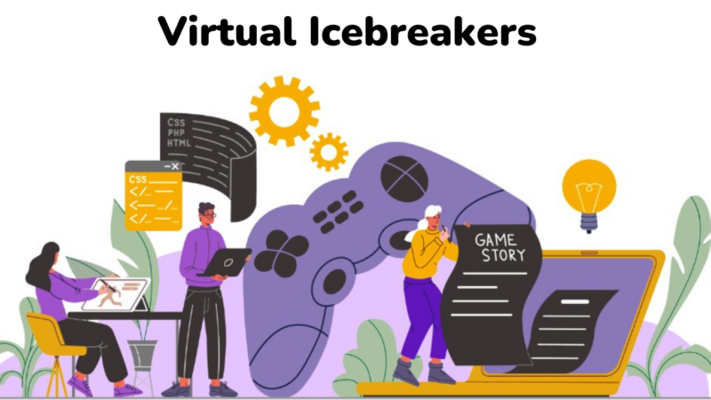 10 Simple and Fun Virtual Icebreakers for Remote Teams