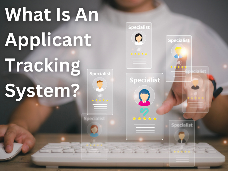 What Is An Applicant Tracking System