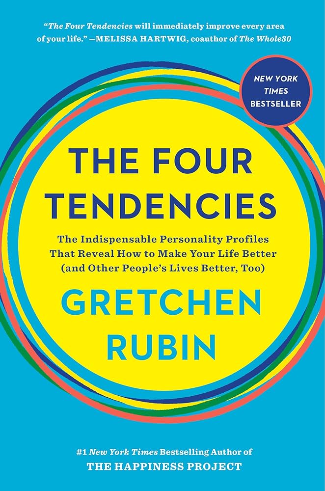 The Four Tendencies by Gretchen Rubin